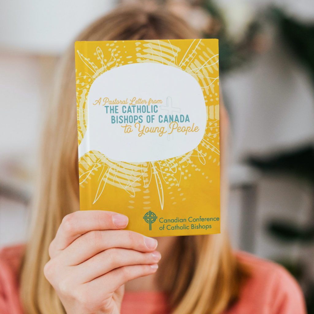Pastoral Letter to Young People Canadian Conference of Catholic